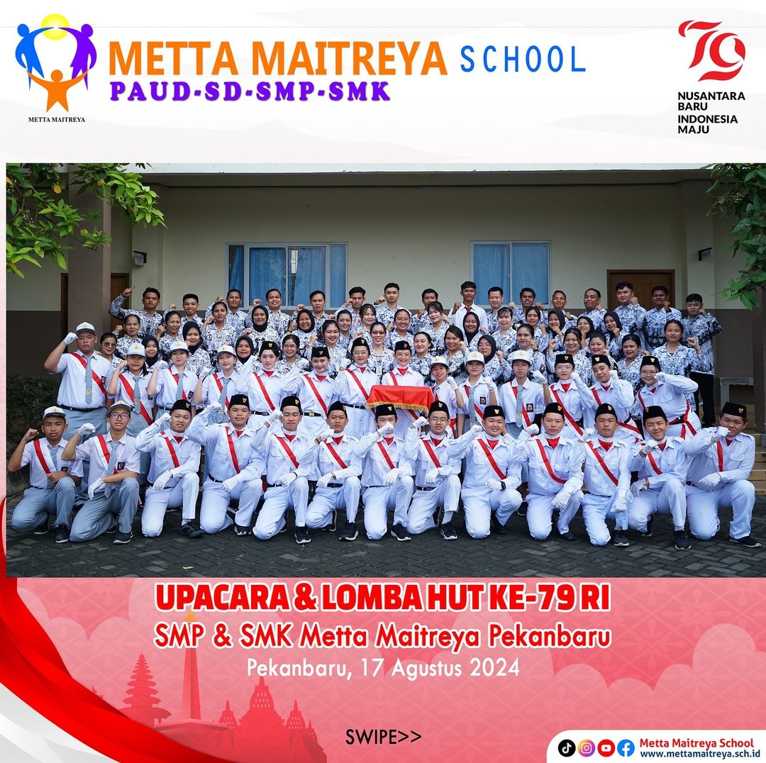Upacara & Lomba HUT Ke-79 RI SMP & SMK Metta Maitreya